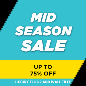 Mid Season Sale- Luxury Floor and Wall Tiles